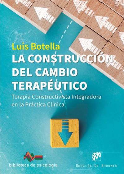 CONSTRUCCIÓN DEL CAMBIO TERAPÉUTICO | 9788433031242 | BOTELLA GARCÍA DEL CID, LUIS