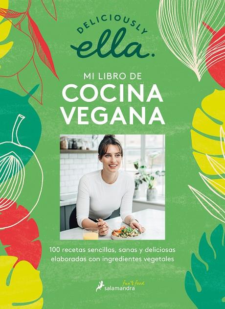 DELICIOUSLY ELLA : MI LIBRO DE COCINA VEGANA | 9788418107153 | WOODWARD, ELLA