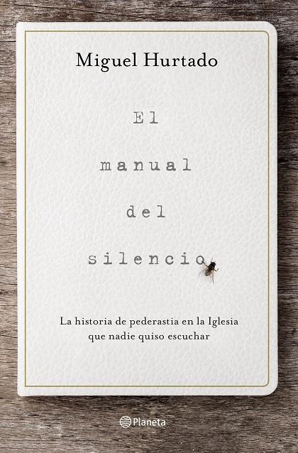 MANUAL DEL SILENCIO, EL | 9788408223320 | HURTADO, MIGUEL