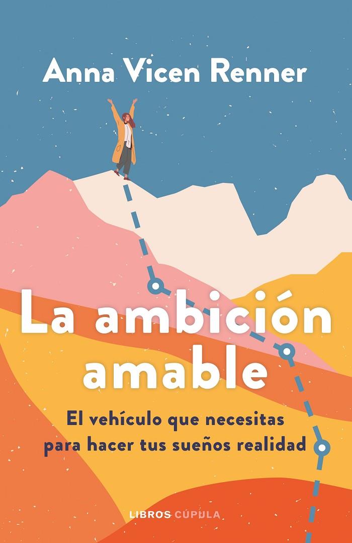 AMBICIÓN AMABLE, LA | 9788448032500 | VICEN RENNER, ANNA