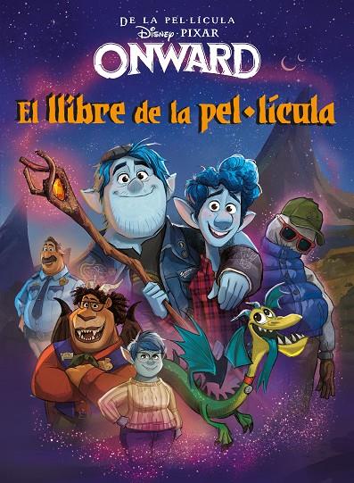 ONWARD : EL LLIBRE DE LA PEL·LICULA | 9788418134005 | DISNEY