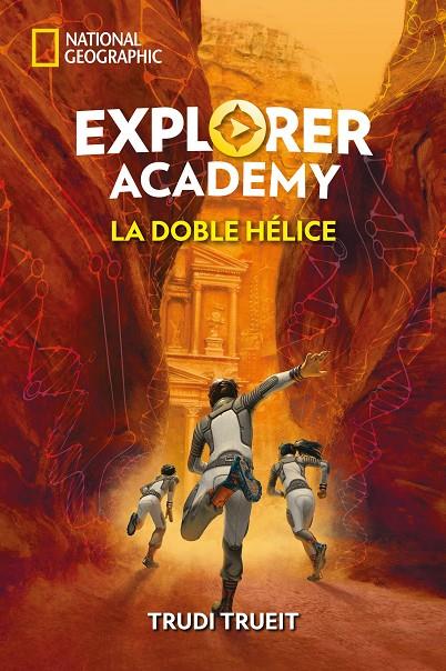 EXPLORER ACADEMY 3 : LA DOBLE HELICE | 9788482987729 | TRUEIT, TRUDI