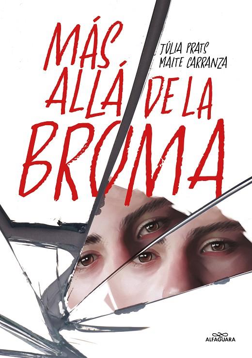 MÁS ALLÁ DE LA BROMA | 9788419507808 | CARRANZA, MAITE ; PRATS, JÚLIA