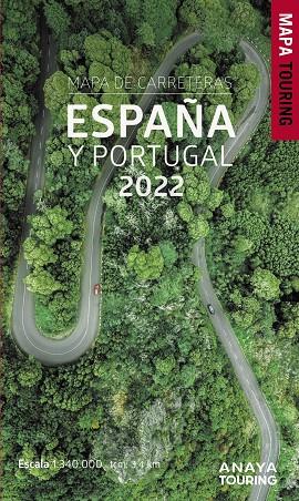 MAPA DE CARRETERAS DE ESPAÑA Y PORTUGAL 1:340.000, 2022 | 9788491584513