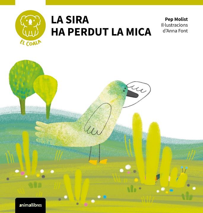 SIRA HA PERDUT LA MICA, LA | 9788410302112 | MOLIST, PEP ; FONT, ANNA