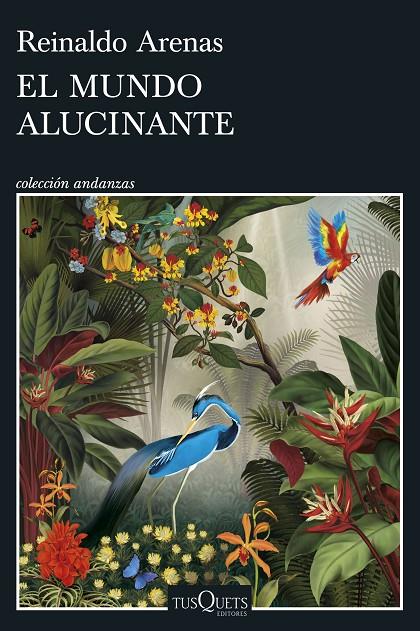 MUNDO ALUCINANTE, EL | 9788411073066 | ARENAS, REINALDO