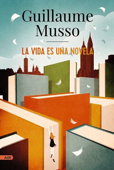 VIDA ES UNA NOVELA, LA | 9788413624860 | MUSSO, GUILLAUME