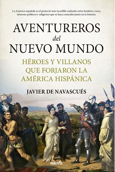 AVENTUREROS DEL NUEVO MUNDO | 9788418414633 | JAVIER DE NAVASCUÉS