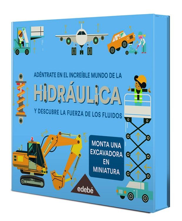 ADÉNTRATE EN EL INCREÍBLE MUNDO DE LA HIDRÁULICA | 9788468353104 | BEATTIE, ROB; CAULWELL, SALLY