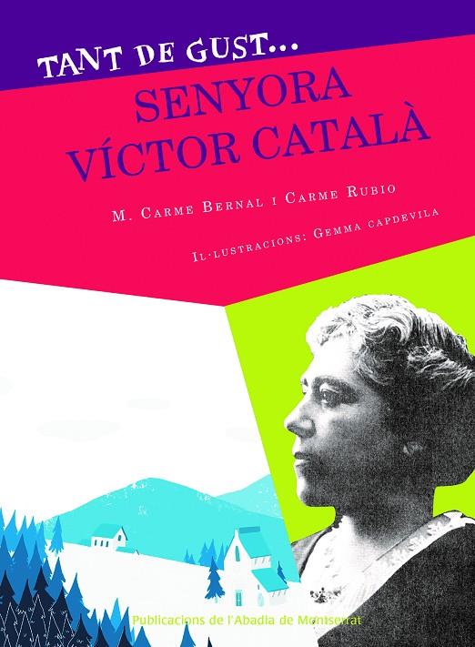 TANT DE GUST DE CONEIXER-LA, SENYORA VICTOR CATALA | 9788491911036 | BERNAL, MARIA CARME