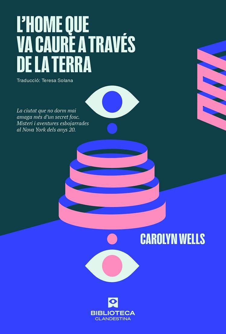 HOME QUE VA CAURE A TRAVÉS DE LA TERRA, L' | 9788419627056 | WELLS, CAROLLYN