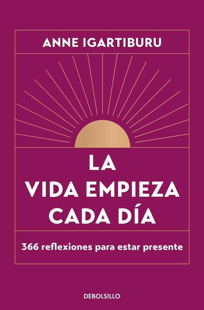 VIDA EMPIEZA CADA DÍA, LA | 9788466376082 | IGARTIBURU, ANNE