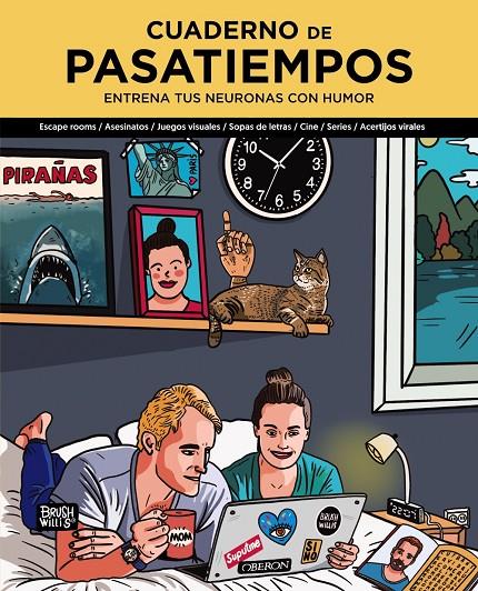 CUADERNO DE PASATIEMPOS : ENTRENA TUS NEURONAS CON HUMOR | 9788441545588 | WILLIS, BRUSH