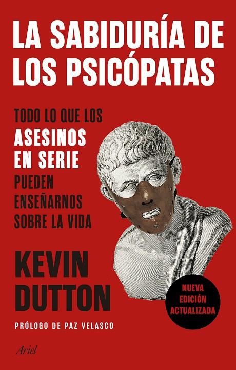 SABIDURIA DE LOS PSICOPATAS, LA | 9788434431911 | DUTTON, KEVIN