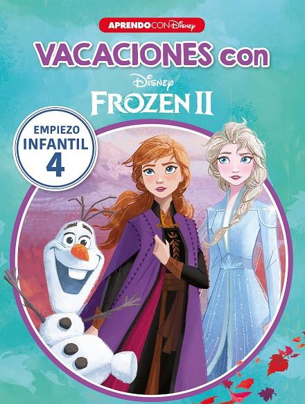 VACACIONES CON FROZEN II EMPIEZO INFANTIL 4 | 9788417630706 | DISNEY,