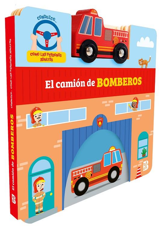 CONDUZCO COMO LAS PERSONAS ADULTAS : BOMBEROS | 9789403238579