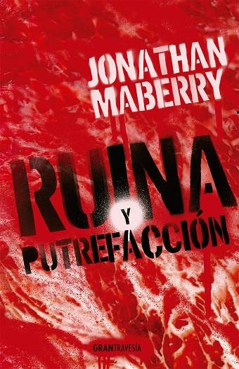 RUINA Y PUTREFACCION | 9788412056051 | MABERRY, JONATHAN