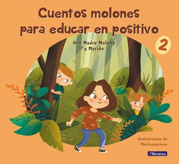 CUENTOS MOLONES PARA EDUCAR EN POSITIVO 2 | 9788448859602 | CUESTA (UNA MADRE MOLONA), ISABEL ; PÉREZ (MARIDO), DANIEL