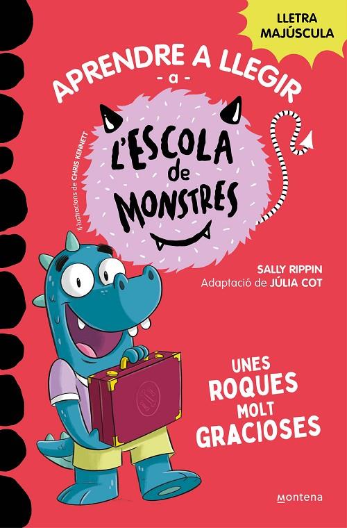 APRENDRE A LLEGIR A L'ESCOLA DE MONSTRES 16 : UNES ROQUES MOLT GRACIOSES | 9788419746153 | RIPPIN, SALLY