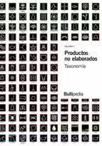 PRODUCTOS NO ELABORADOS II : TAXONOMIA | 9788409184262 | BULLIPEDIA