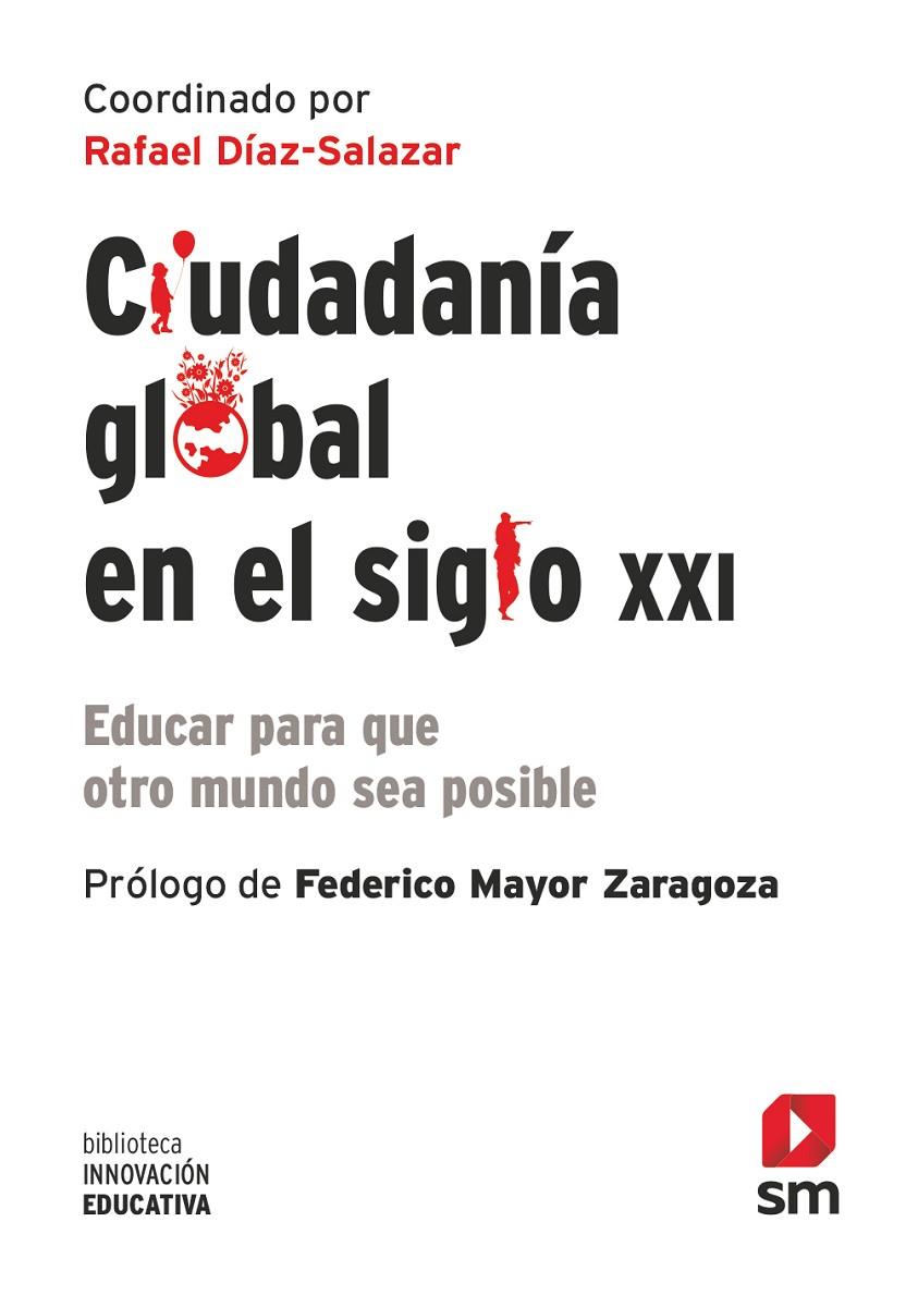 CIUDADANIA GLOBAL EN EL SIGLO XXI | 9788413188676 | DIAZ-SALAZAR, RAFAEL