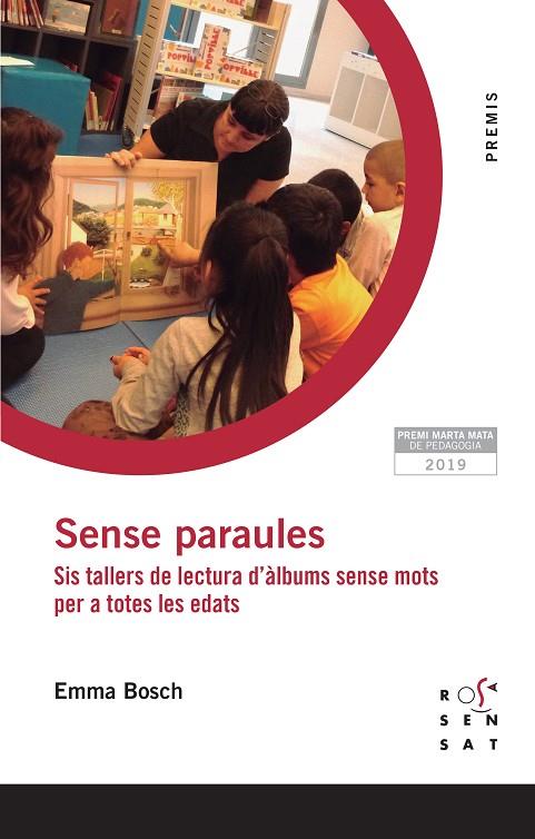 SENSE PARAULES : SIS TALLERS DE LECTURA D'ALBUMS SENSE MOTS PER A TOTES LES EDATS | 9788412009682 | BOSCH, EMMA