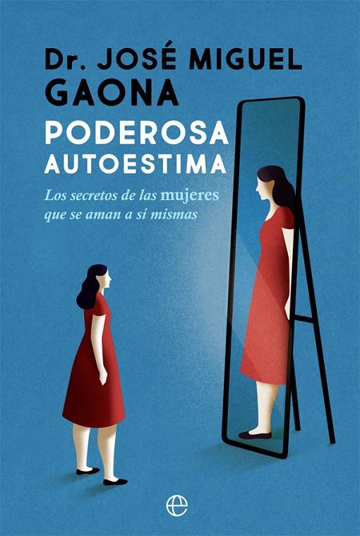 PODEROSA AUTOESTIMA | 9788413841755 | GAONA, JOSÉ MIGUEL