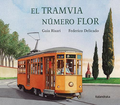 TRAMVIA NÚMERO FLOR, EL | 9788410387126 | RISARI, GUIA ; DELICADO, FEDERICO