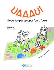 UAAAU! | 9788499797229 | KOALA ART FOR KIDS ; VERA, LUISA