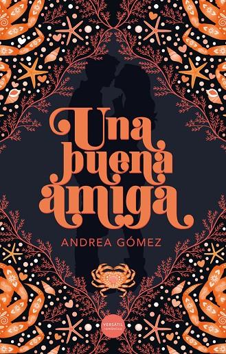 UNA BUENA AMIGA | 9788412939873 | GÓMEZ, ANDREA