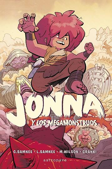 JONNA Y LOS MEGAMONSTRUOS 1 | 9788467959161 | SAMNEE CHRIS ; SAMNEE LAURA ; WILSON M. ; CRANK