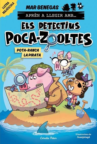 DETECTIUS POCA-ZOOLTES 5 : POTA-RANCA LA PIRATA | 9788418444951 | BENEGAS, MAR