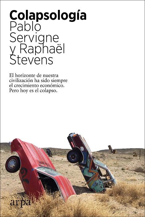 COLAPSOLOGIA | 9788417623562 | SERVIGNE, PABLO; STEVENS, RAPHAEL