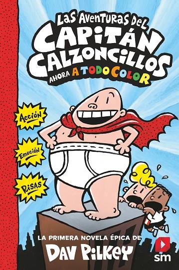 AVENTURAS DEL CAPITAN CALZONCILLOS 1 ( A TODO COLOR ) | 9788413187839 | PILKEY, DAV