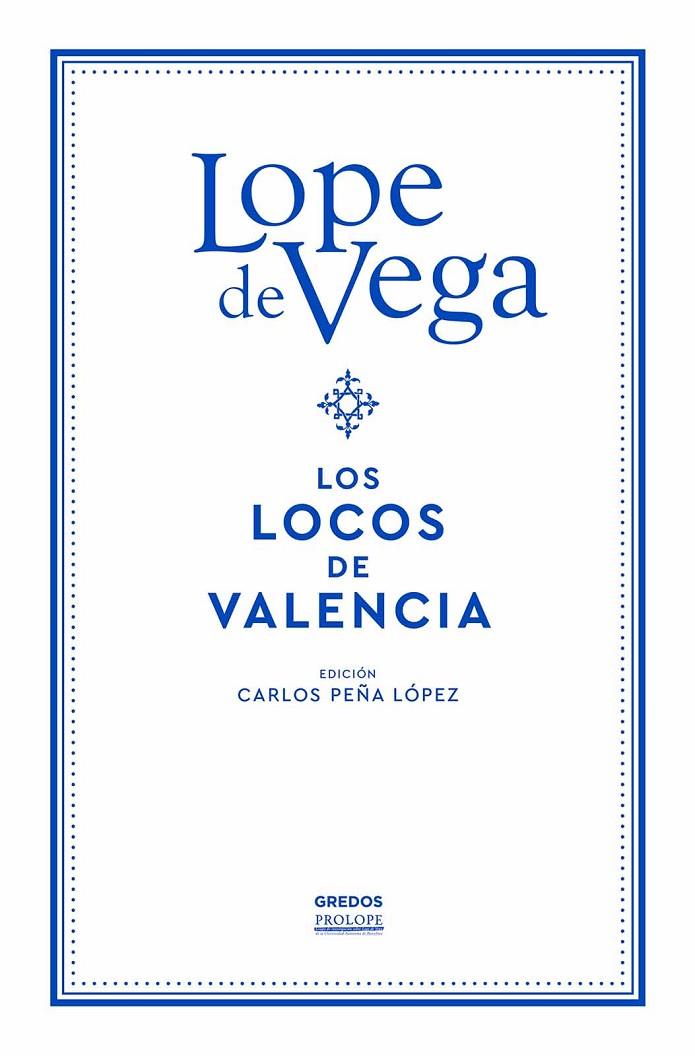 LOCOS DE VALENCIA, LOS | 9788424999605 | DE VEGA, LOPE