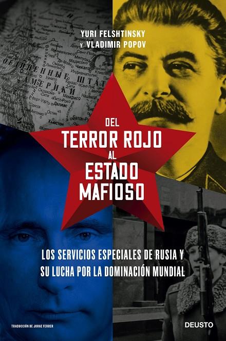 DEL TERROR ROJO AL ESTADO MAFIOSO | 9788423434923 | FELSHTINSKY, YURI ; POPOV, VLADIMIR 