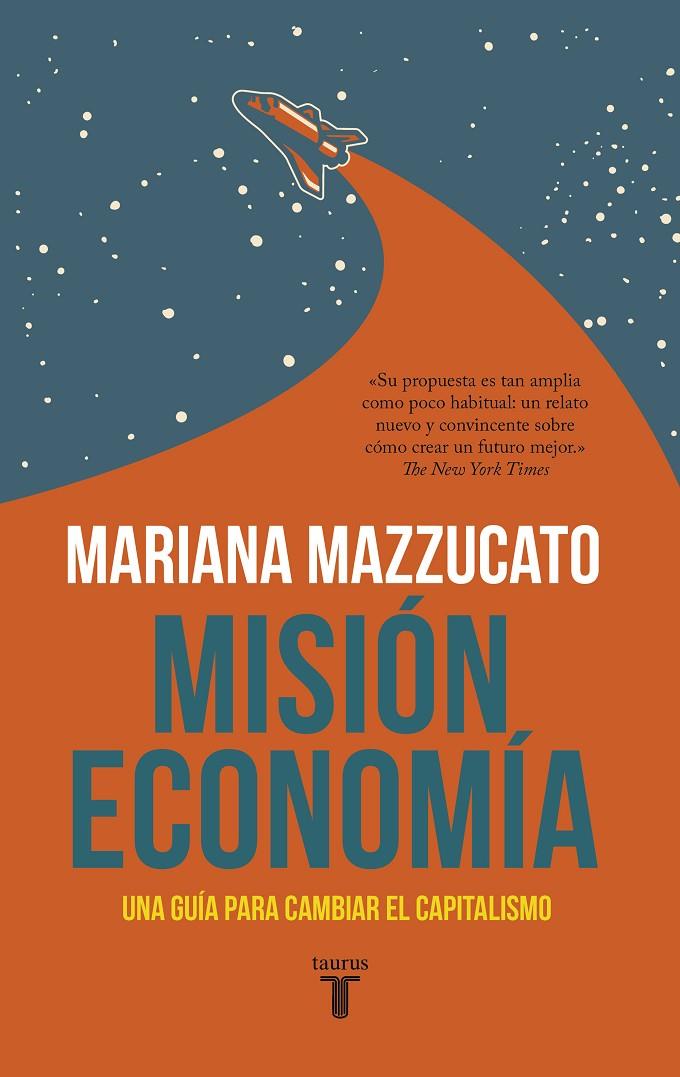 MISIÓN ECONOMÍA | 9788430623822 | MAZZUCATO, MARIANA