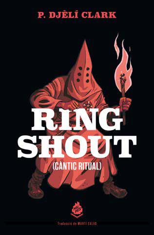 RING SHOUT : CÀNTIC RITUAL | 9788412235661 | CLARK, P. DJÈLÍ