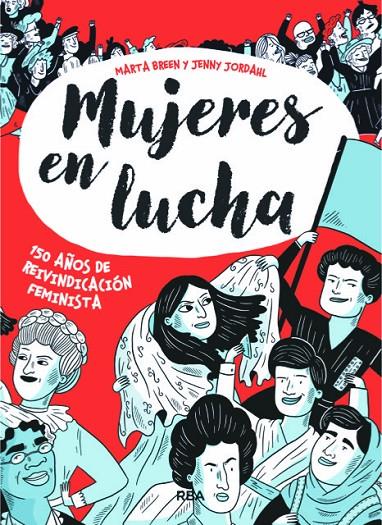 MUJERES EN LUCHA | 9788491871439 | BREEN, MARTA ; JORDAHL, JENNY