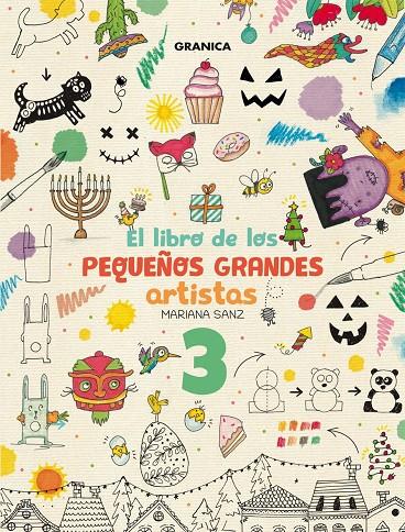 LIBRO DE LOS PEQUEÑOS GRANDES ARTISTAS 3, EL | 9786316544759 | SANZ, MARIANA