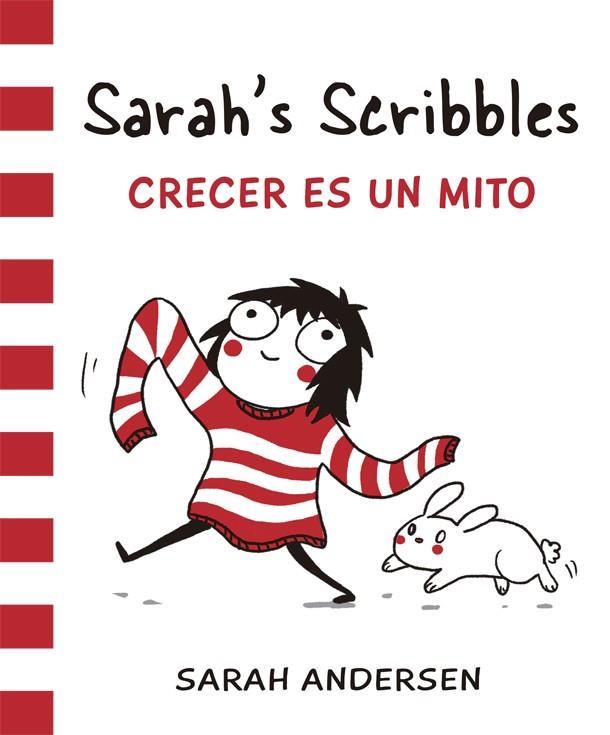 SARAH'S SCRIBBLES : CRECER ES UN MITO | 9788416670062 | ANDERSEN, SARAH