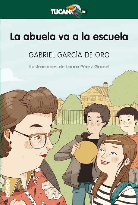 ABUELA VA A LA ESCUELA, LA | 9788468331201 | GARCIA DE ORO, GABRIEL ; PEREZ GRANEL, LAURA