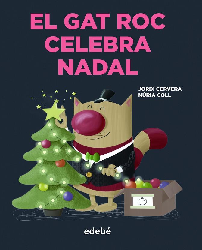 GAT ROC CELEBRA NADAL, EL | 9788468356372 | CERVERA, JORDI ; COLL, NÚRIA