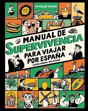 MANUAL DE SUPERVIVENCIA PARA VIAJAR POR ESPAÑA | 9788408291749 | PIÑEIRO, RAQUEL ; LOZANO BÁREZ, BEATRIZ