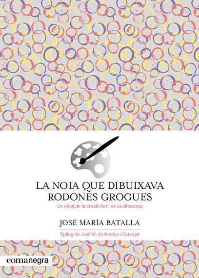 NOIA QUE DIBUIXAVA RODONES GROGUES, LA | 9788419590688 | BATALLA, JOSÉ MARÍA