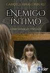 ENEMIGO INTIMO | 9788417581817 | ARIAS URIBURU, GABRIELA