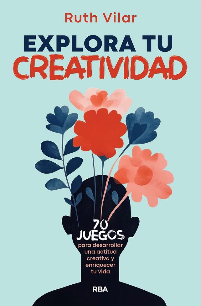 EXPLORA TU CREATIVIDAD | 9788411325103 | VILAR, RUTH