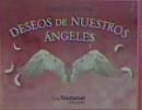 DESEOS DE NUESTROS ANGELES | 9782813223876 | MALONE, DEBBIE