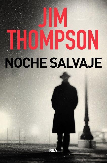 NOCHE SALVAJE | 9788491875390 | THOMPSON, JIM