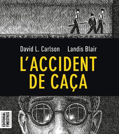 ACCIDENT DE CAÇA, L' | 9788412426113 | CARLSON, CHARLES L. ; BLAIR, LANDIS